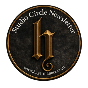 Circular Hagerman Art Studio Circle Newsletter badge with gold gothic ‘h’ logo on a dark textured background